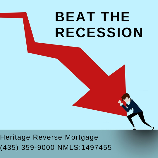 Beat the 2022 Recession with a Reverse Mortgage