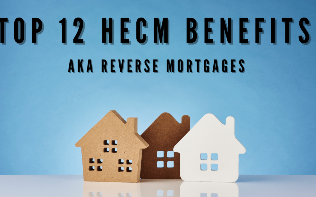 hecm aka reverse mortgage